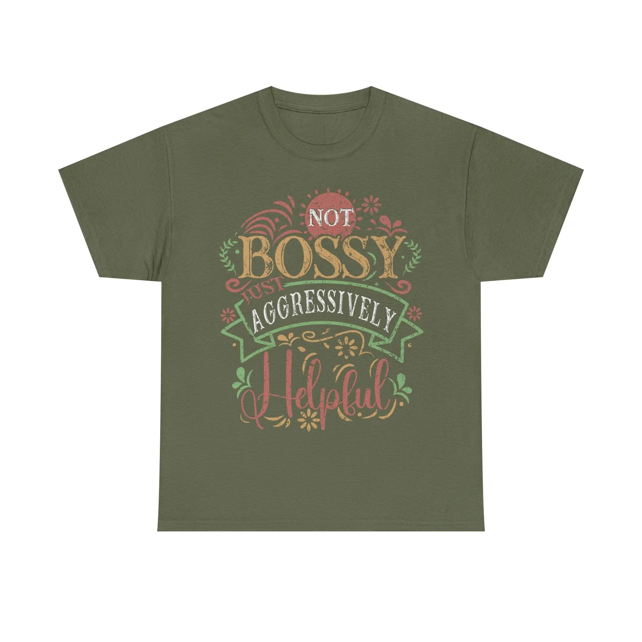 Not Bossy, Just Aggressively Helpful Shirt – Funny Empowerment Tee Printify